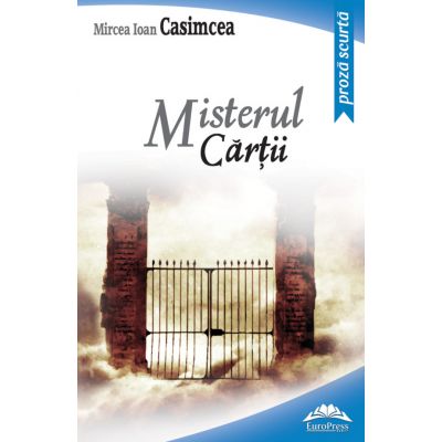 Misterul cartii - Mircea Ioan Casimcea