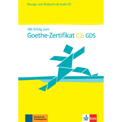 Mit Erfolg zum Goethe-Zertifikat C2: GDS. Übungs- und Testbuch + Audio-CD - Claudia Boldt