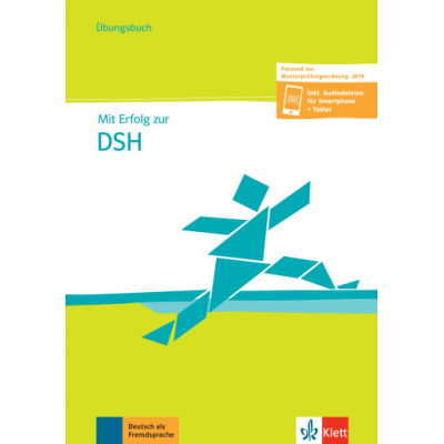 Mit Erfolg zur DSH - Übungsbuch, passend zur neuen MPO 2019. Inklusive Audiodateien für Smartphone + Tablet - Ksenija Fazlic-Walter