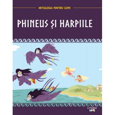 Mitologia. Phineus si harpiile