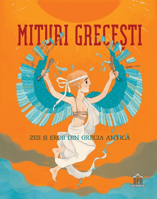 Mituri grecesti. Zeii si eroii din Grecia antica - Federica Bernardo