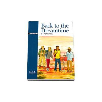 Back to the Dreamtime by H. Q Mitchell - pack with CD - Intermediate level