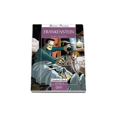 Frankenstein by Mary W. Shelley readers pack with CD - Graded Readers level 4 - Intermediate