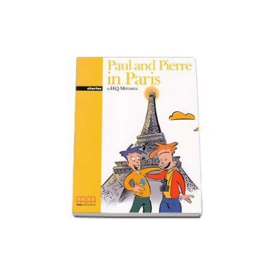 Paul and Pierre in Paris - Original Stories by H. Q. Mitchell - Starter level - pack with CD