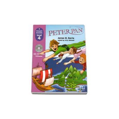 Peter Pan, retold by H. Q. Mitchell Student s Book with CD (Matthew James Barrie) - Primary Readers level 4