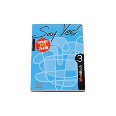 Say Yes! Workbook with CD-Rom  level 3 - H. Q. Mitchell