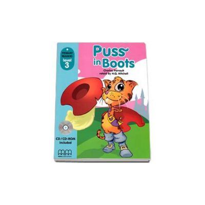 Puss in Boots retold by H. Q. Mitchell. Student s Book with CD (Charles Perrault ) - Primary Readers level 3
