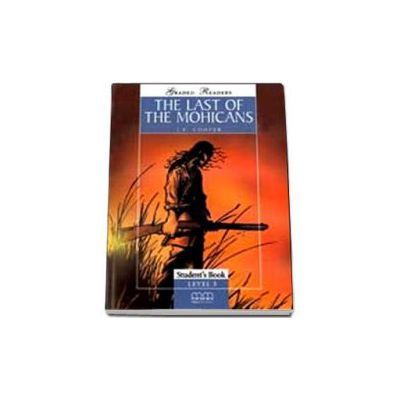 The last of the Mohicans by Fenimore James Cooper - readers pack with CD - level 3 - Pre-Intermediate