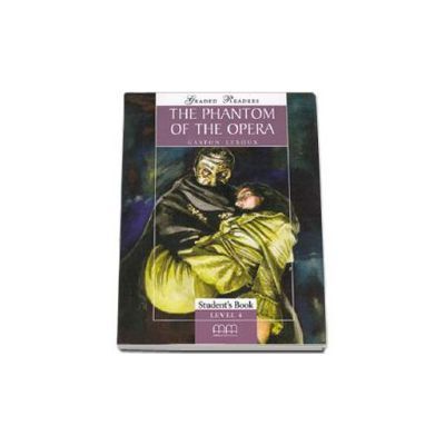 The Phantom of the Opera by Gaston Leroux - readers pack with CD level 4 - Intermediate