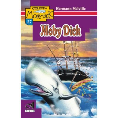 Moby Dick - Herman Melville editura Andreas