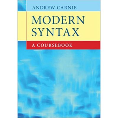 Modern Syntax: A Coursebook - Andrew Carnie