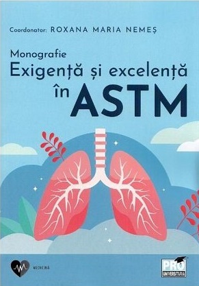 Monografie. Exigenta si excelenta in astm - Roxana Maria Nemes