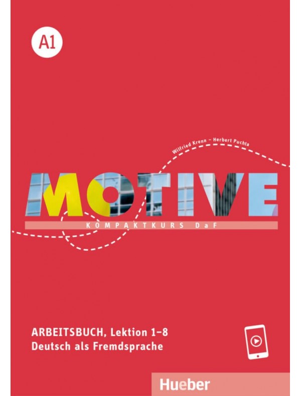 Motive A1 Arbeitsbuch, Lektion 1–8 mit Audios online - Wilfried Krenn, Herbert Puchta