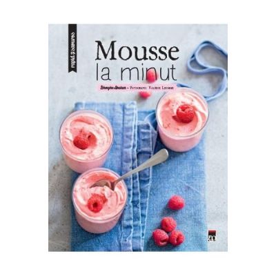 Mousse la minut - Berengere Abraham