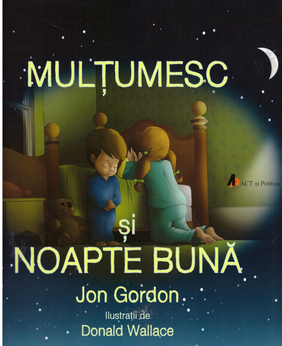 Multumesc si noapte buna - Jon Gordon