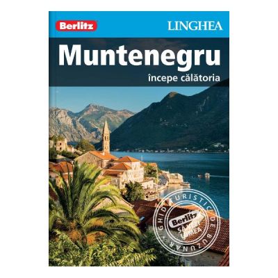 Muntenegru. Incepe calatoria - Berlitz