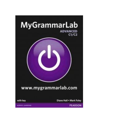 MyGrammarLab Advanced with Key and MyLab Pack. Advanced Level - Mark Foley, Diane Hall
