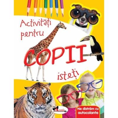 Ne distram cu autocolante. Activitati pentru copii isteti