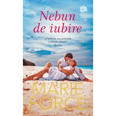 Nebun de iubire - Marie Force