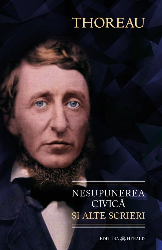 Nesupunerea civica si alte scrieri - Henry David Thoreau