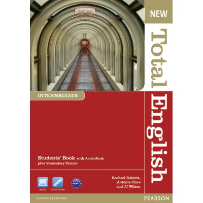 New Total English Intermediate Students\' Book with Active Book Pack - Rachael Roberts, Antonia Clare, J. J. Wilson