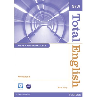 New Total English Upper Intermediate Workbook without Key and Audio CD Pack - Mark Foley