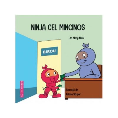 Ninja cel Mincinos - Mary Nhin