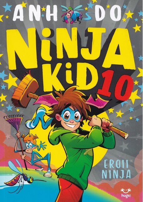 Ninja Kid 10. Eroii ninja - Anh Do