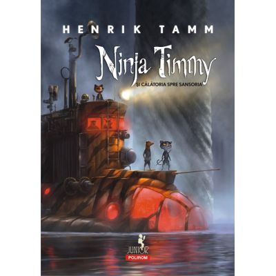 Ninja Timmy si calatoria spre Sansoria - Henrik Tamm