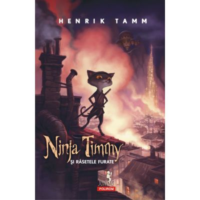 Ninja Timmy si rasetele furate - Henrik Tamm