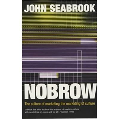 Nobrow - John Seabrook