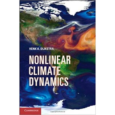 Nonlinear Climate Dynamics - Henk A. Dijkstra