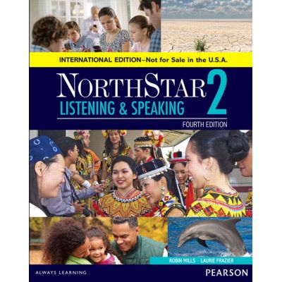 NorthStar Listening and Speaking 2 Student Book, International Edition - Robin L Mills, Laurie L. Frazier