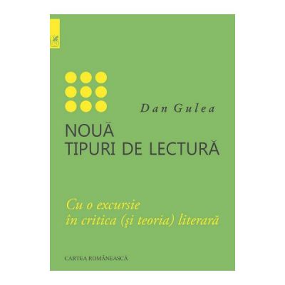 Noua tipuri de lectura - Dan Gulea