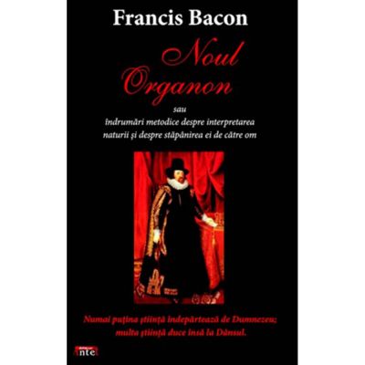Noul Organon – Francis Bacon