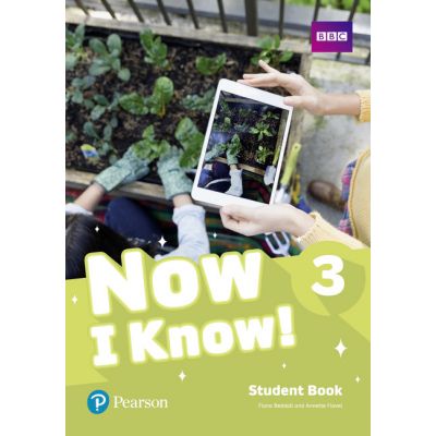 Now I Know! 3 Student Book - Fiona Beddall, Annette Flavel