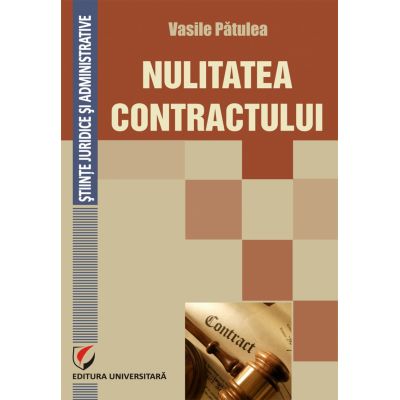 Nulitatea contractului - Vasile Patulea