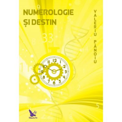 Numerologie si Destin - Valeriu Panoiu