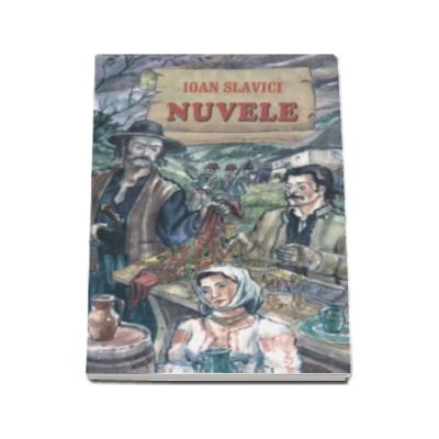 Nuvele - ioan slavici, editura stefan