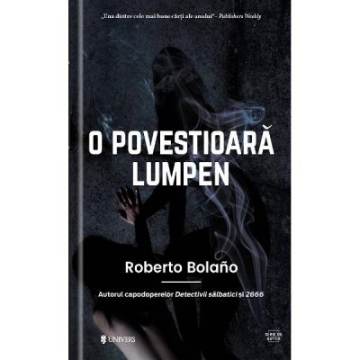 O povestioara lumpen - Roberto Bolano