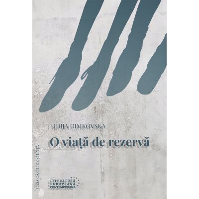 O viata de rezerva - Lidija Dimkovska