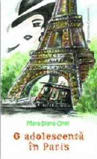 O adolescenta in Paris - Maria Ioana Onel