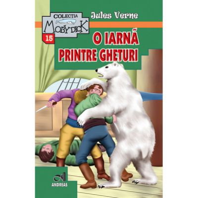 O iarna printre gheturi - Jules Verne