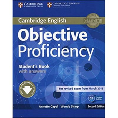 Objective Proficiency Student\'s Book Pack (Student\'s Book with Answers with Downloadable Software and Class Audio CDs (2)) (Objective) - Annette Capel, Wendy Sharp