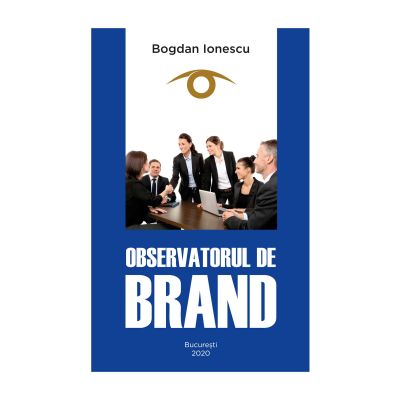 Observatorul de Brand - Bogdan Ionescu