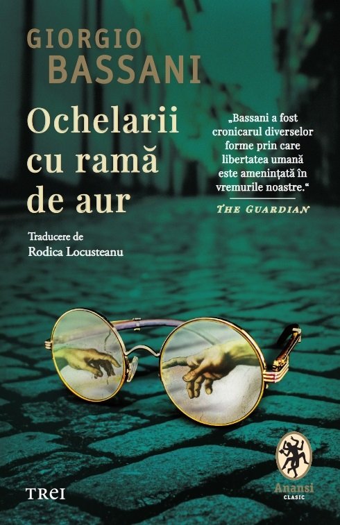 Ochelarii cu rama de aur - Giorgio Bassani