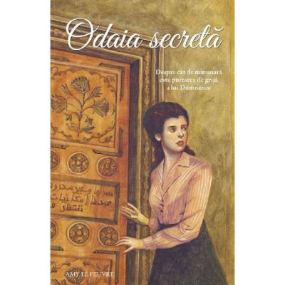 Odaia secreta - Amy Le Feuvre