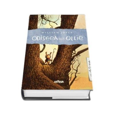 Odiseea lui Ollie - William Joyce