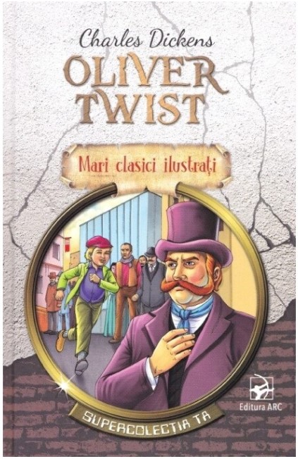 Oliver Twist. Mari clasici ilustrati - Charles Dickens