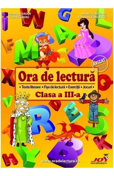 Ora de lectura. Clasa 3 - Roxana Toader, Monica Grozavu, Livia Zegheru